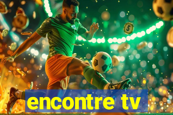 encontre tv
